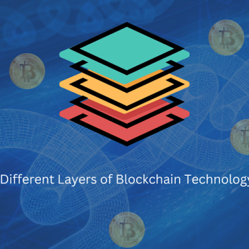 Understanding the Different Layers of Blockchain Technology